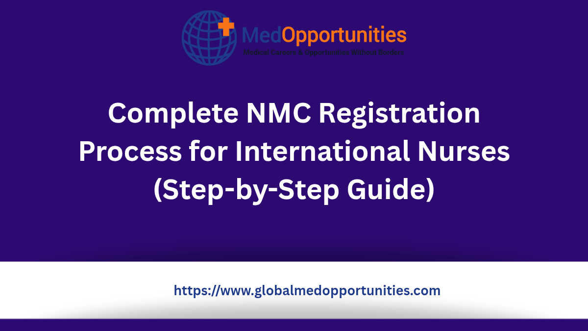 Complete NMC Registration Process for International Nurses (Step-by-Step Guide 2026)